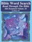 Bible Word Search Read Through The Bible Old Testament Volume 20