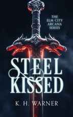 Steel Kissed