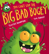 Knapman, T: You Can't Stop the Big Bad Bogey