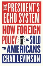 The President's Echo System