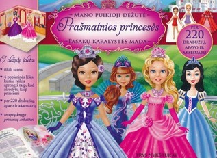 Prašmatnios princesės. Pasakų karalystės mada
