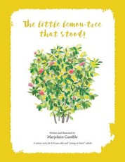 The Little Lemon Tree That Stood!