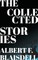 The Collected Stories of Albert F. Blaisdell