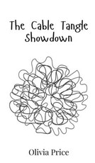 The Cable Tangle Showdown