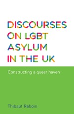 Discourses on LGBT asylum in the UK