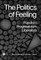 The Politics of Feeling