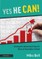 Yes He Can! Closing the Attainment Gap for Boys at Secondary School