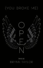 (You Broke Me) Open