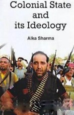 Colonial State And Its Ideology