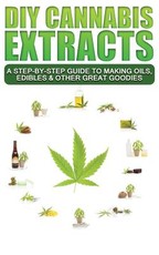 DIY Cannabis Extracts