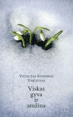 Viskas gyva ir amžina