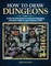 How to Draw Dungeons