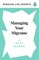 Managing Your Migraine