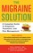 The Migraine Solution