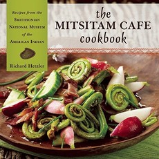 The Mitsitam CafÃ© Cookbook