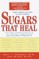 Sugars That Heal
