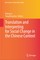 Translation and Interpreting for Social Change in the Chinese Context