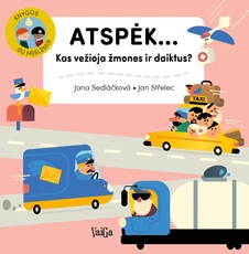 Atspėk… Kas vežioja žmones ir daiktus?
