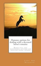 Humane options for dealing with a deceased horse's remains