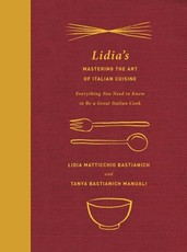 Lidia's Mastering the Art of Italian Cuisine