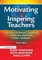 Motivating & Inspiring Teachers