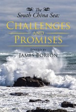 Borton, J: South China Sea: Challenges and Promises