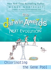 The Darwin Awards Next Evolution