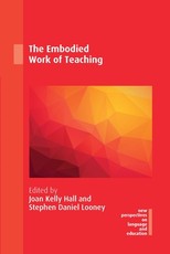 The Embodied Work of Teaching