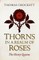 Thorns in a Realm of Roses
