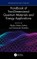 Handbook of Two-Dimensional Quantum Materials and Energy Applications