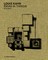 Louis Kahn: Ideas in Things