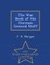 The War Book of the German General Staff - War College Series