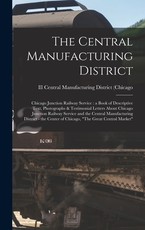The Central Manufacturing District