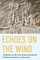 Echoes on the Wind