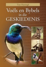 VOÃLS EN BYBELS IN DIE GESKIEDENIS (Volkleur Uitgawe)
