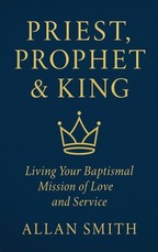 Priest, Prophet & King