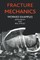 Fracture Mechanics