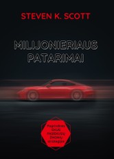 Milijonieriaus patarimai: pagrindinės daug pasiekusių žmonių strategijos