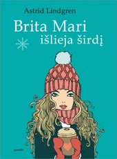 Brita Mari išlieja širdį Brita Mari išlieja širdį