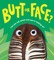 Butt or Face?
