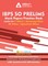 IBPS SO Prelims Mock Paper Practice Book For IT Officer/ Agriculture Officer/ Marketing Officer/ HR Officer (In English Printed Edition)