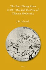 The Poet Zheng Zhen (1806-1864) and the Rise of Chinese Modernity