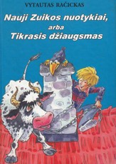 Nauji Zuikos nuotykiai, arba Tikrasis džiaugsmas