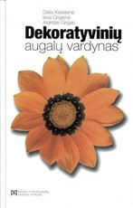 Dekoratyvinių augalų vardynas (lietuvių, lotynų, anglų, vokiečių, lenkų, rusų kalbomis)