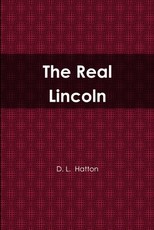 The Real Lincoln