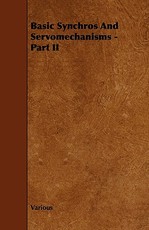 Basic Synchros and Servomechanisms - Part II