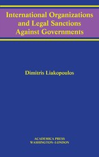 International Organizations and Legal Sanctions Against Governments (W. B. Sheridan Law Books)