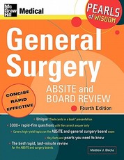 General Surgery Absite and Board Review: Pearls of Wisdom, Fourth Edition
