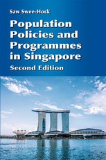 Swee-Hock, S: Population Policies and Programmes in Singapor