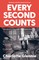 Every Second Counts